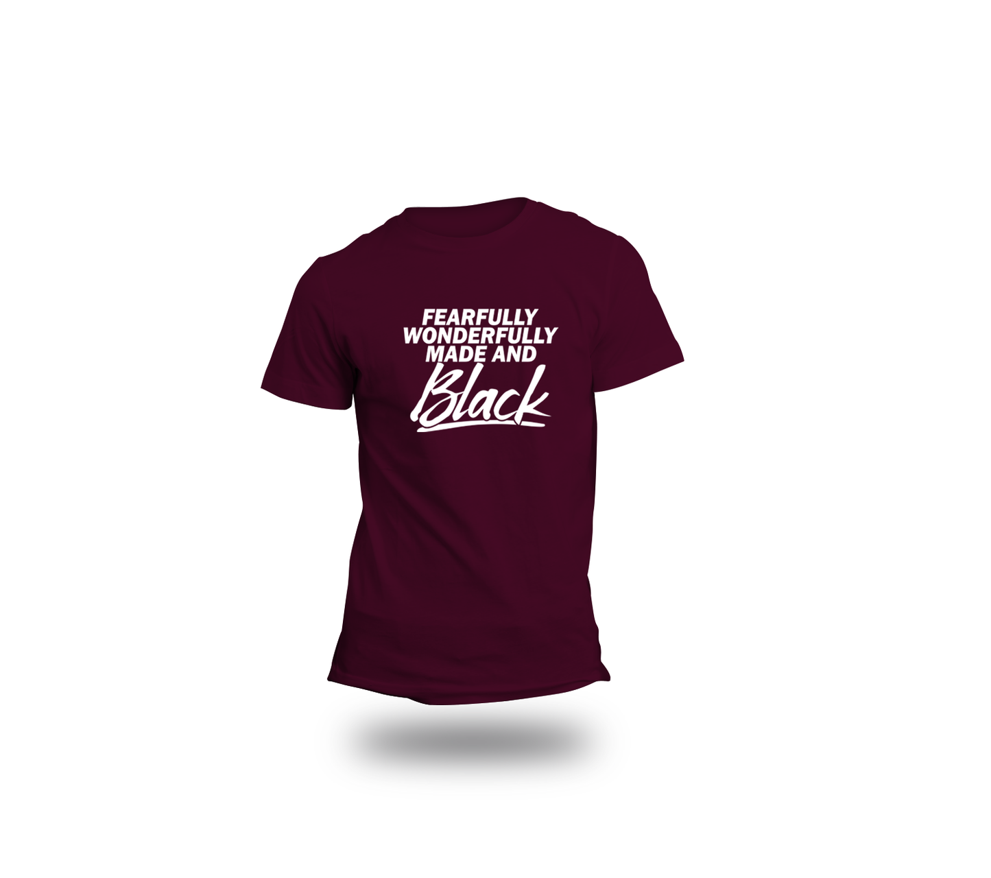 Fearfully Wonderfully Made and Black T shirt