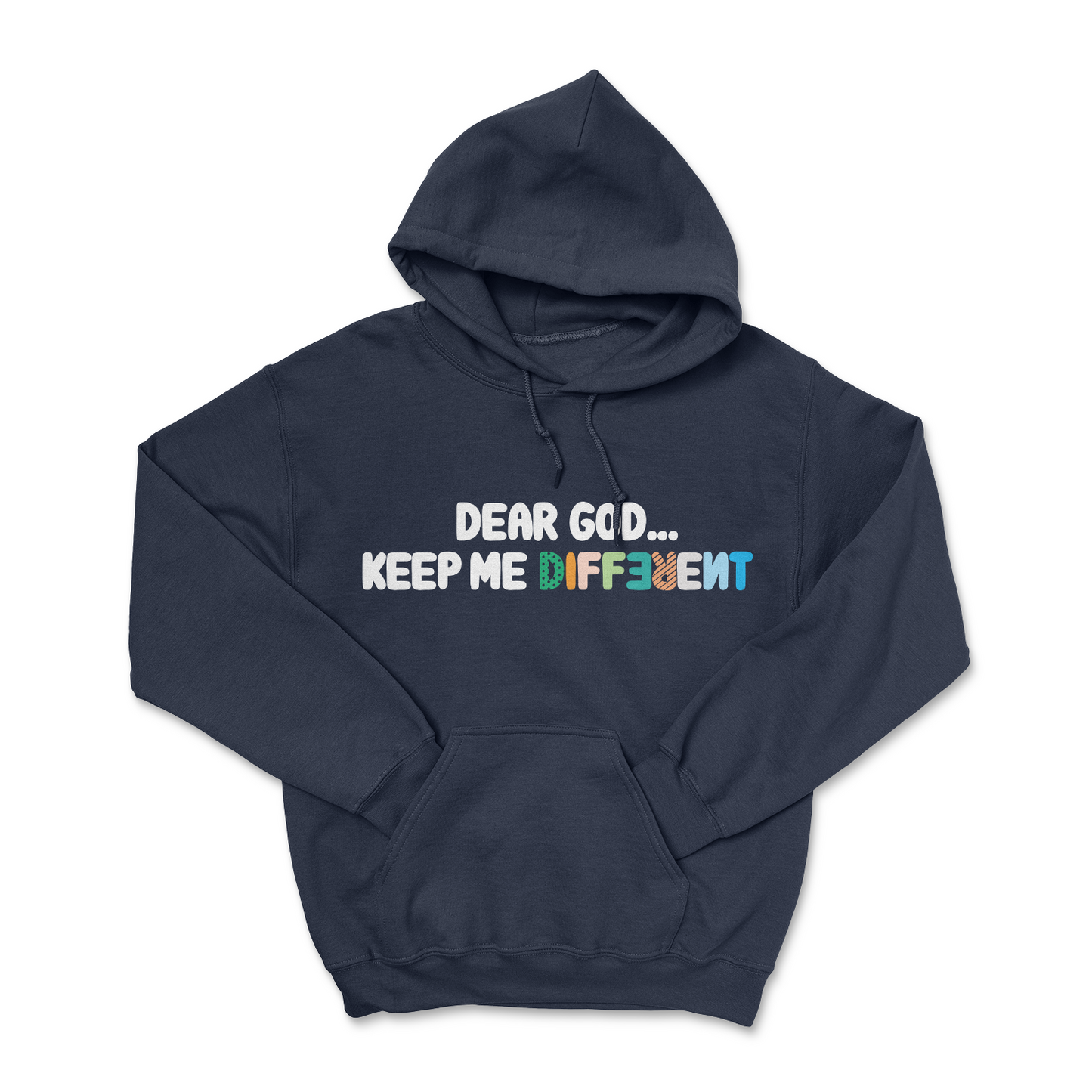 Dear God Keep Me Different Hoodie